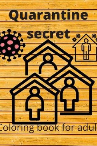 Cover of Quarantine secret