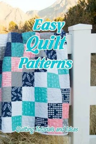 Cover of Easy Quilt Patterns