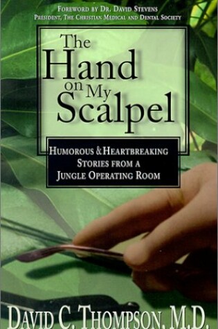 Cover of The Hand on My Scalpel