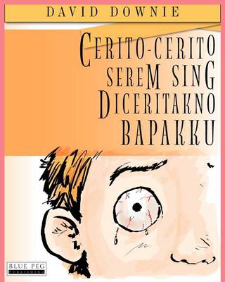 Book cover for Cerito-Cerito Serem Sing Diceritakno Bapakku
