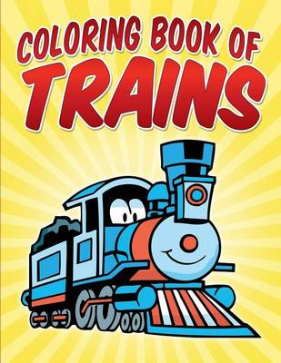 Book cover for Coloring Book of Trains