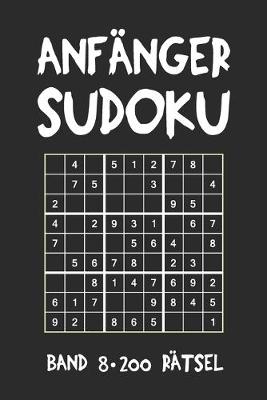 Book cover for Anfänger Sudoku Band 8 200 Rätsel