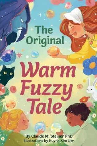 Cover of The Original Warm Fuzzy Tale