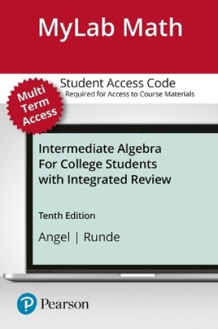 Cover of Mylab Math with Pearson Etext -- 24 Month Standalone Access Card -- For Intermediate Algebra for College Students with Integrated Review