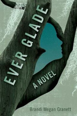 Cover of Ever Glade