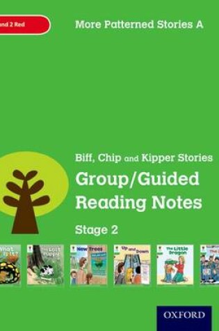 Cover of Oxford Reading Tree: Level 2: More Patterned Stories A: Group/Guided Reading Notes