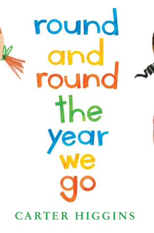 Cover of Round and Round the Year We Go