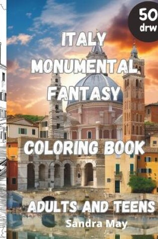 Cover of Italy Monumental Fantasy, Coloring Book