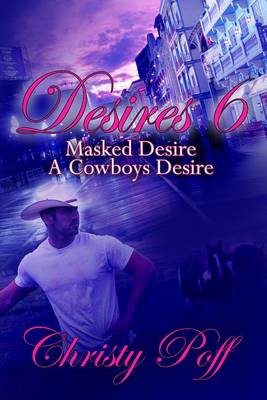 Book cover for Masked Desire & A Cowboy's Desire