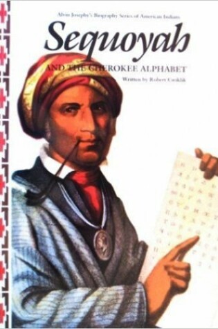 Cover of Sequoyah and the Cherokee Alphabet