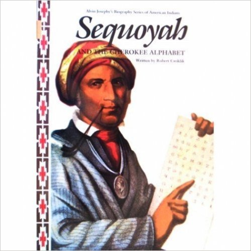 Book cover for Sequoyah and the Cherokee Alphabet