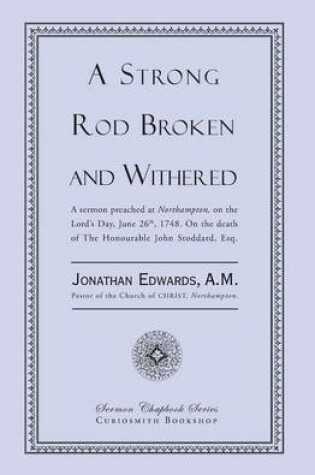 Cover of A Strong Rod Broken and Withered