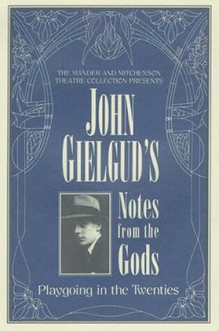 Cover of John Gielgud's Notes from the Gods