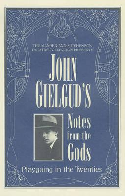 Book cover for John Gielgud's Notes from the Gods