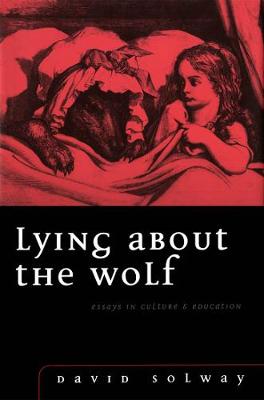 Cover of Lying about the Wolf