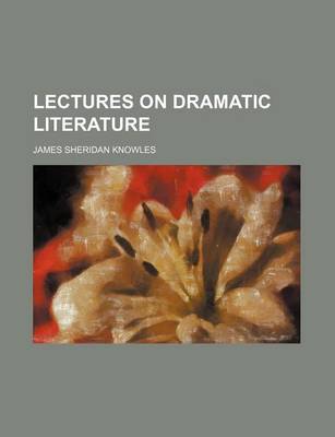 Book cover for Lectures on Dramatic Literature