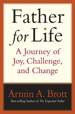 Book cover for Father for Life: a Journey of Joy, Challenge, and Change