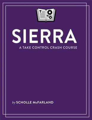 Book cover for Sierra: A Take Control Crash Course