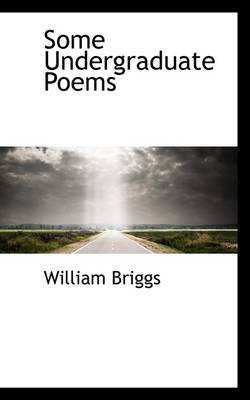 Book cover for Some Undergraduate Poems