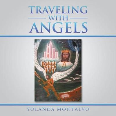 Cover of Traveling with Angels