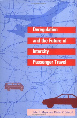 Cover of Deregulation & the Future of Innercity Passenger Travel