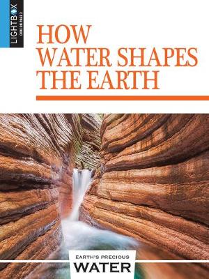 Cover of How Water Shapes the Earth