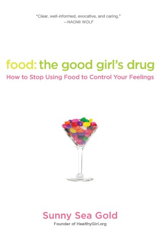 Book cover for Food: The Good Girl's Drug