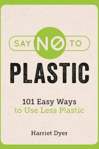 Cover of Say No to Plastic