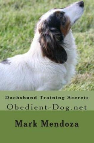 Cover of Dachshund Training Secrets