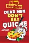 Book cover for Dead Men Don't Eat Quiche