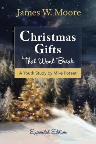 Cover of Christmas Gifts That Won't Break Youth Study