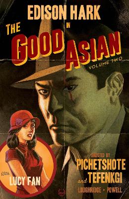 Book cover for The Good Asian, Volume 2