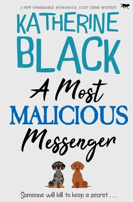 Book cover for A Most Malicious Messenger