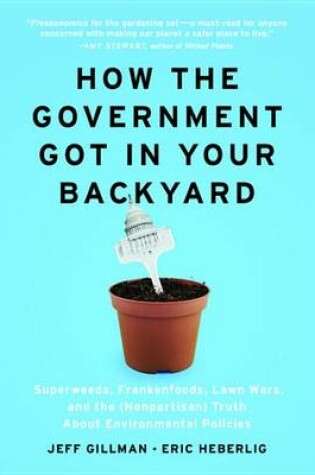 Cover of How the Government Got in Your Backyard