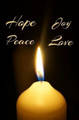Cover of Hope Joy Peace Love