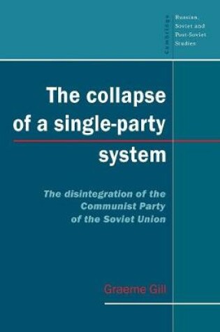 Cover of The Collapse of a Single-Party System