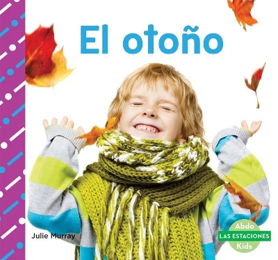 Book cover for El Otoño (Fall) (Spanish Version)