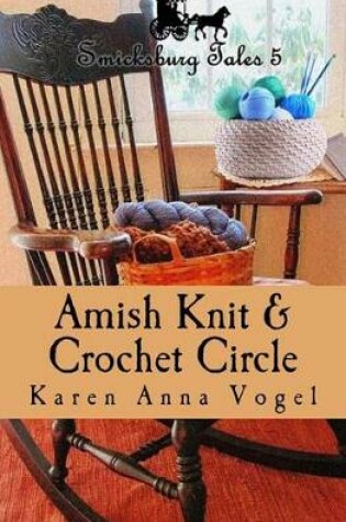 Cover of Amish Knit & Crochet Circle