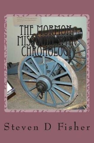 Cover of The Mormon Missouri War Chronology