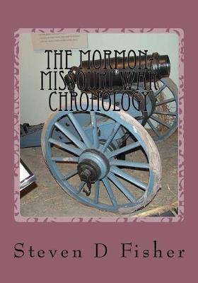 Book cover for The Mormon Missouri War Chronology