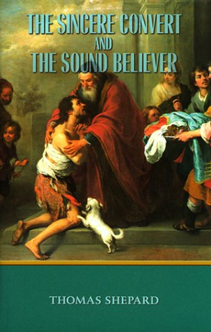 Book cover for The Sincere Convert and the Sound Believer