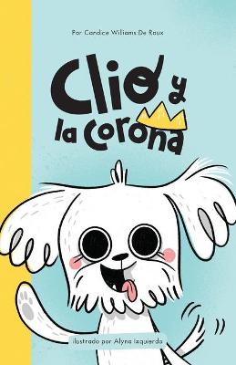 Book cover for Clio y la Corona