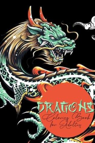 Cover of Dragons Coloring Book for Adults