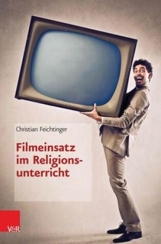 Cover of Filmeinsatz Im Religionsunterricht