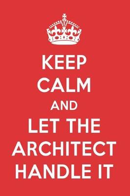 Book cover for Keep Calm and Let the Architect Handle It