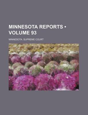 Book cover for Minnesota Reports (Volume 93)