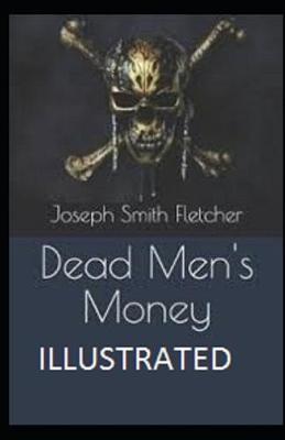 Book cover for Dead Men's Money Illustrated