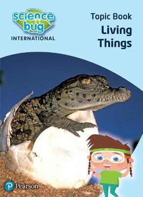 Book cover for Science Bug: Living things Topic Book