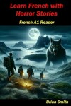 Book cover for Learn French with Horror Stories
