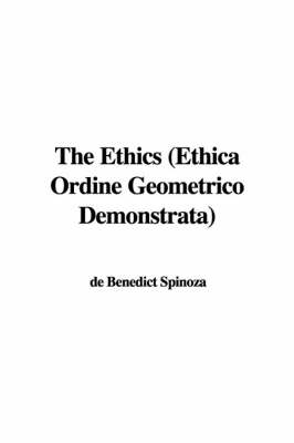 Book cover for The Ethics (Ethica Ordine Geometrico Demonstrata)
